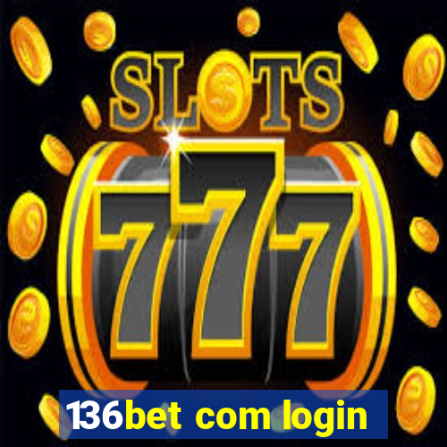 136bet com login